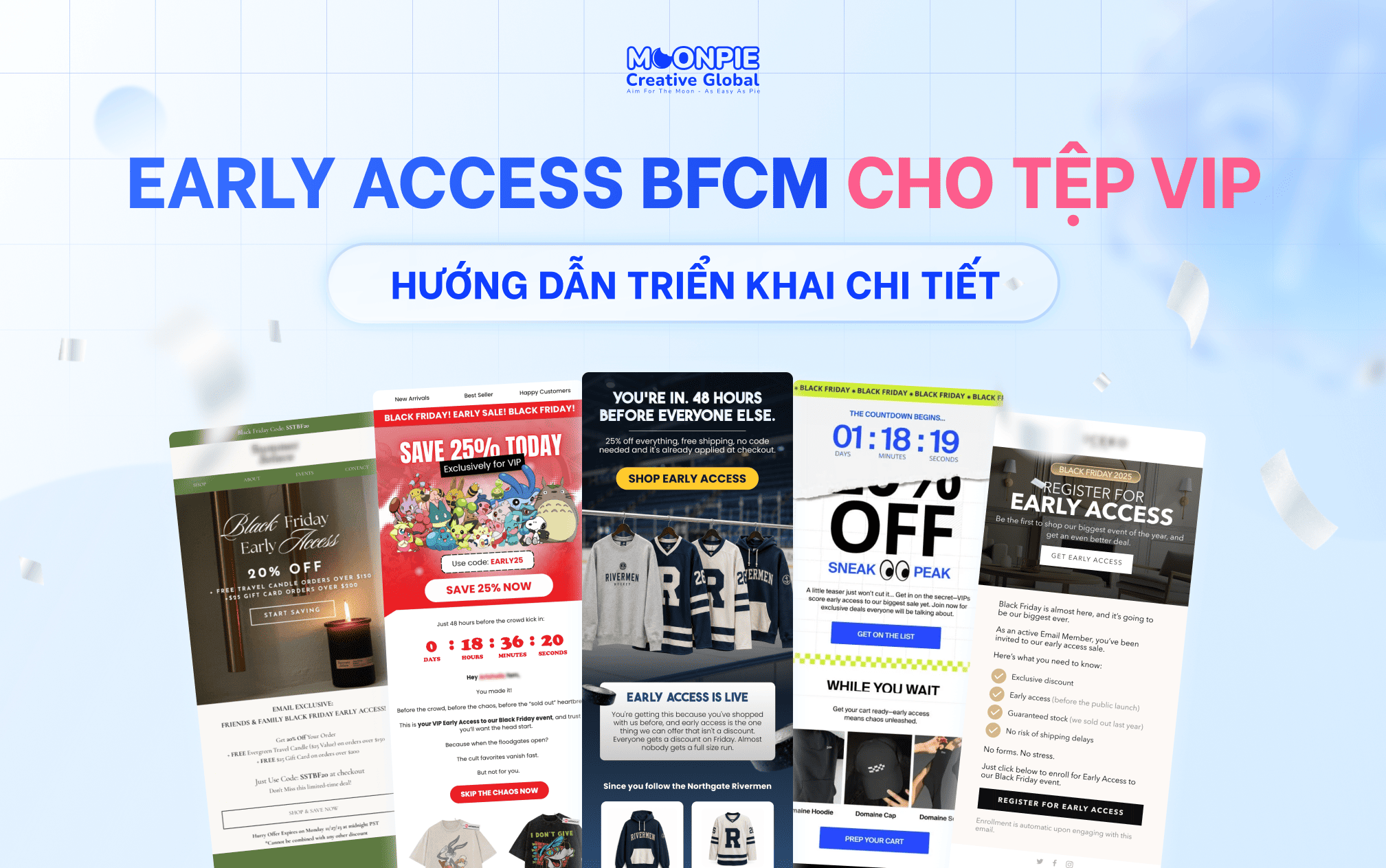 Early Access BFCM cho tệp VIP: Hướng dẫn triển khai chi tiết